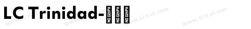 LC Trinidad字体转换